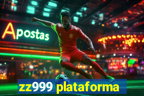 zz999 plataforma