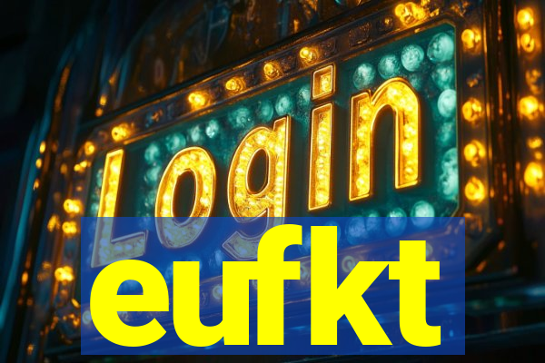 eufkt