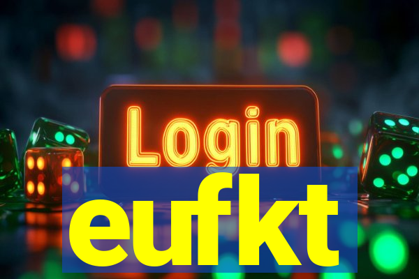 eufkt