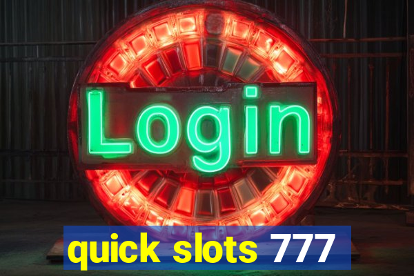 quick slots 777