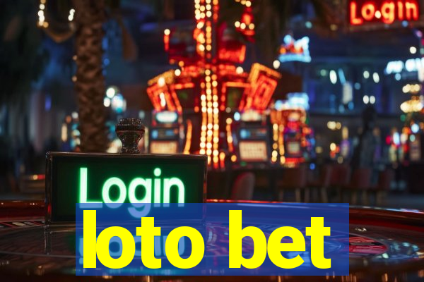 loto bet