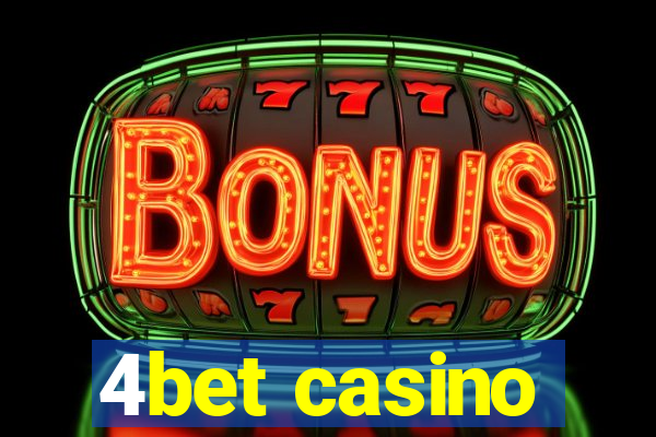 4bet casino