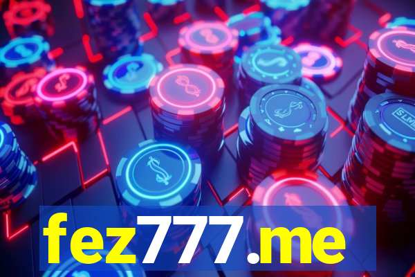 fez777.me