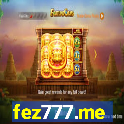 fez777.me