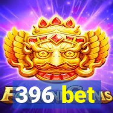 396 bet