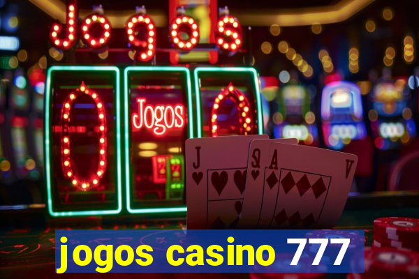 jogos casino 777