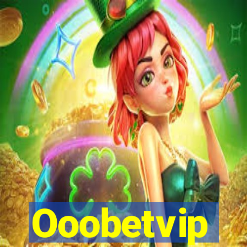 Ooobetvip