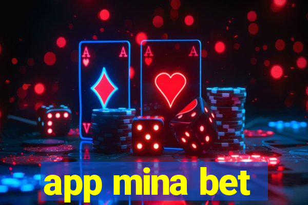 app mina bet