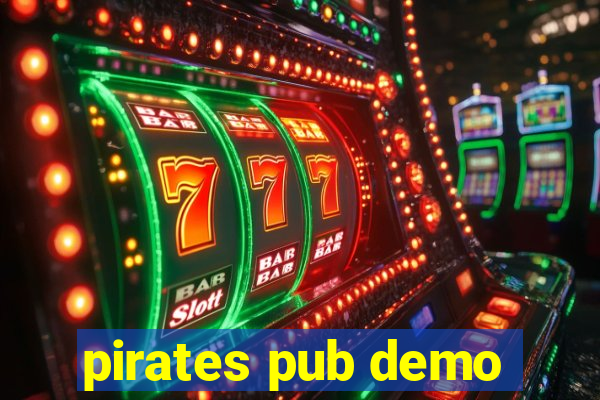 pirates pub demo