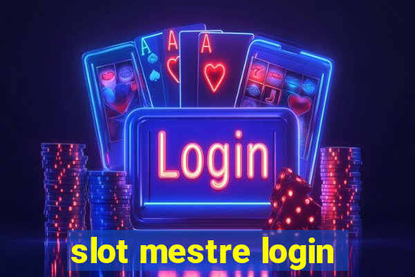 slot mestre login