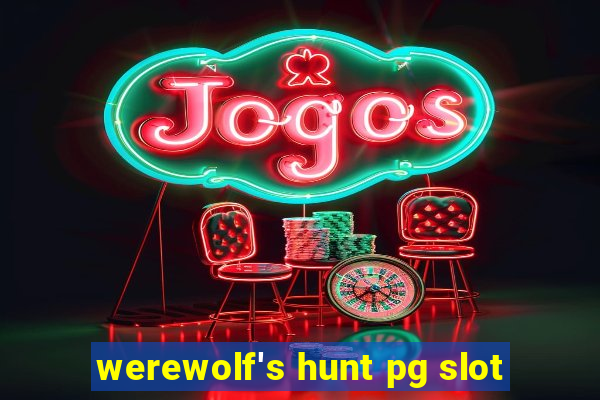 werewolf's hunt pg slot