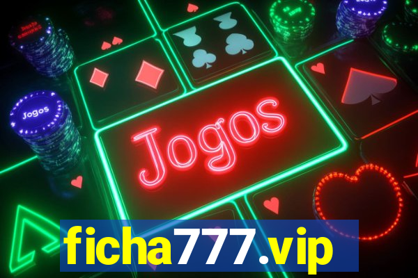 ficha777.vip