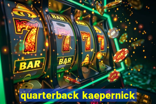 quarterback kaepernick