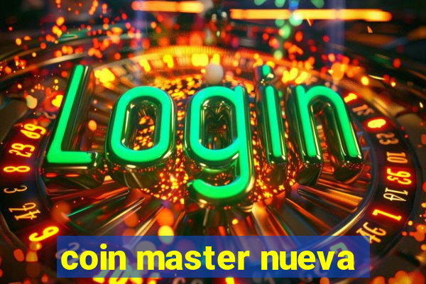 coin master nueva