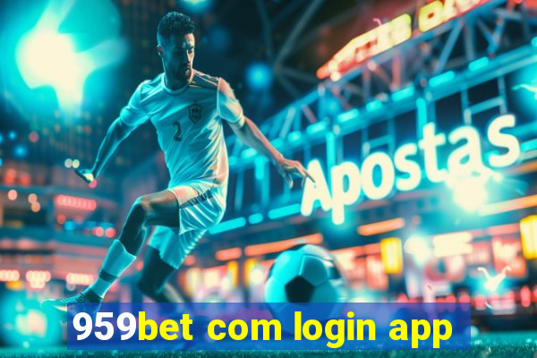 959bet com login app