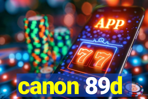 canon 89d