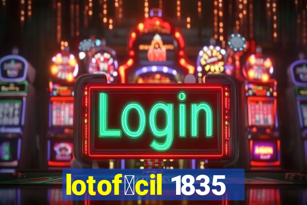 lotof谩cil 1835