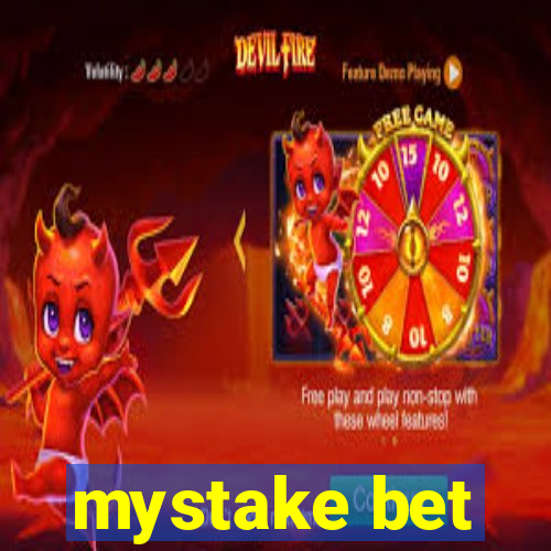 mystake bet