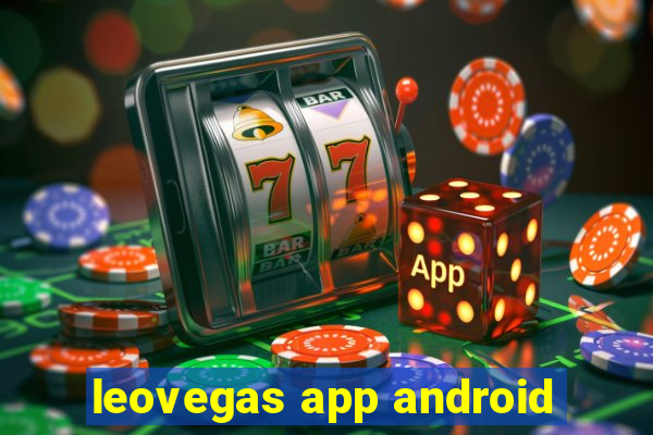 leovegas app android