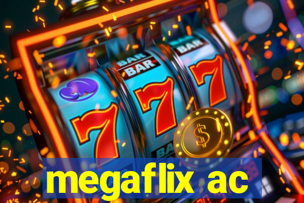 megaflix ac