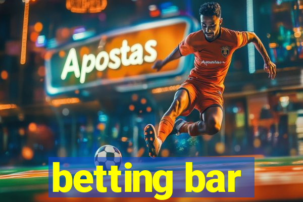 betting bar