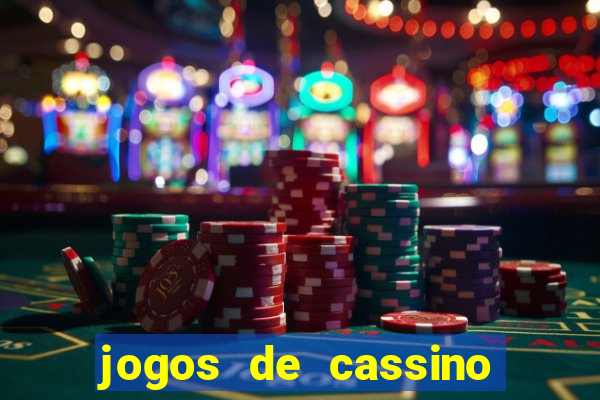 jogos de cassino que dao bonus de cadastro