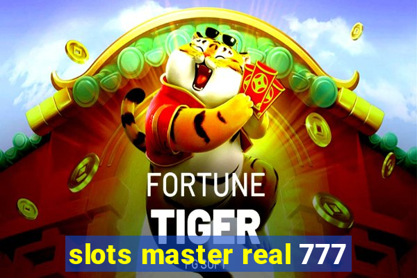 slots master real 777