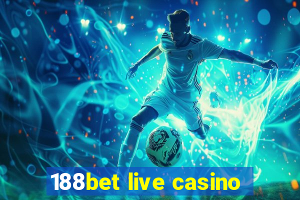 188bet live casino