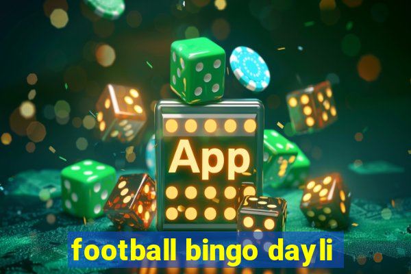 football bingo dayli