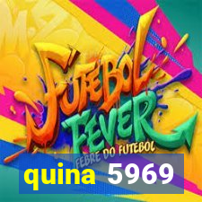 quina 5969