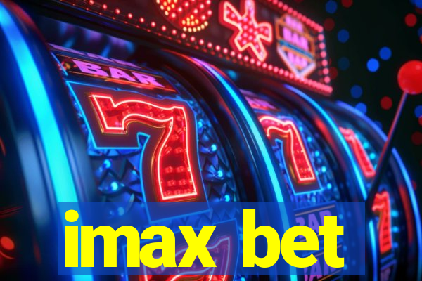 imax bet