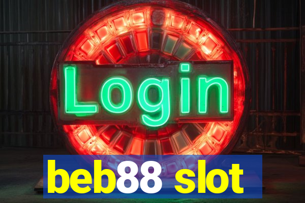 beb88 slot