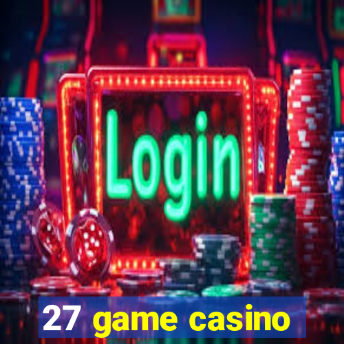 27 game casino