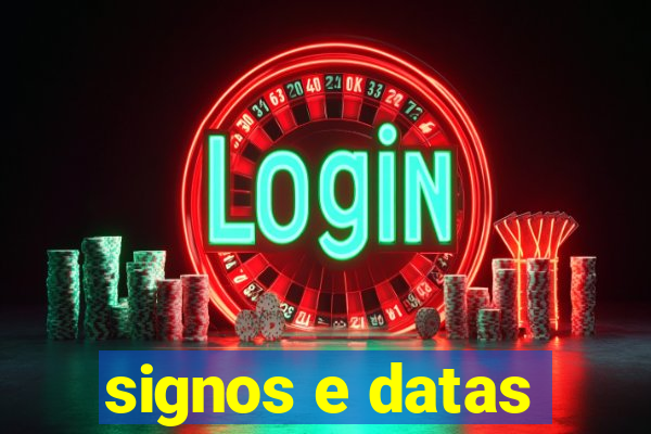 signos e datas