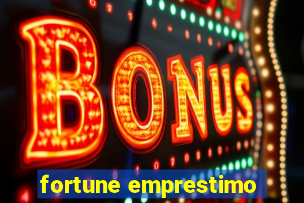 fortune emprestimo