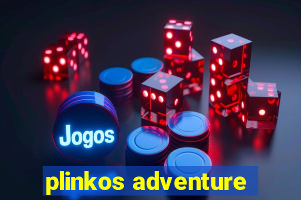 plinkos adventure