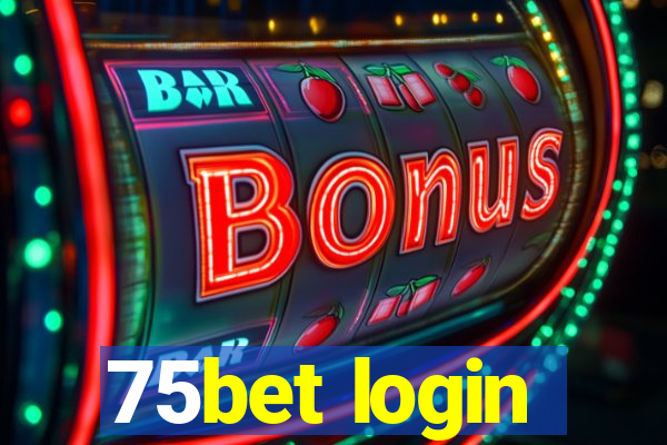 75bet login