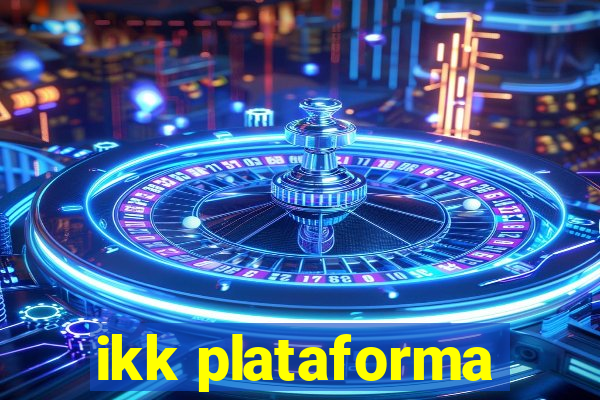 ikk plataforma