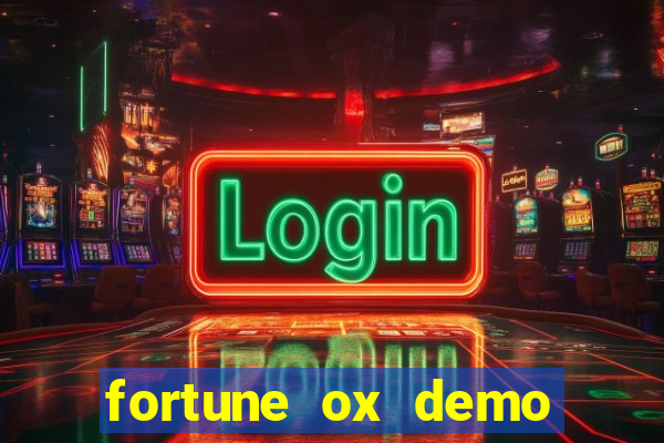 fortune ox demo cassino 24