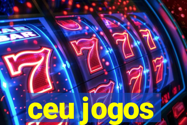 ceu jogos