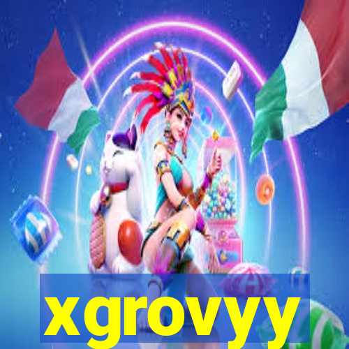 xgrovyy