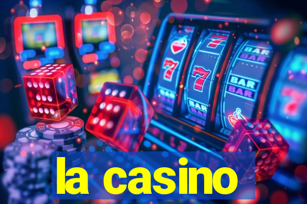 la casino