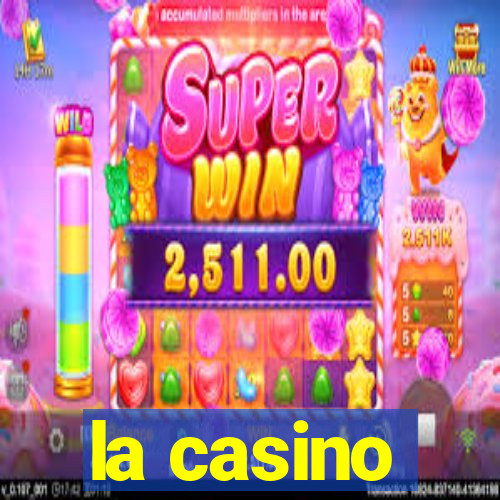 la casino