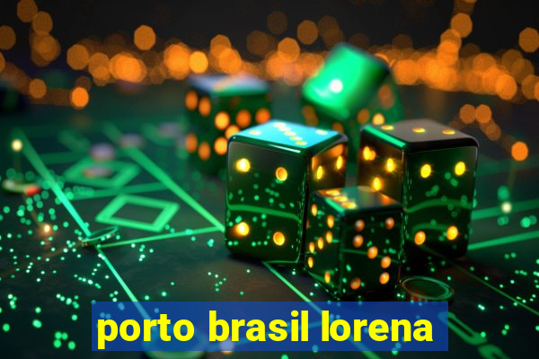 porto brasil lorena