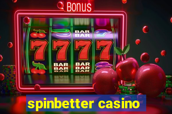 spinbetter casino