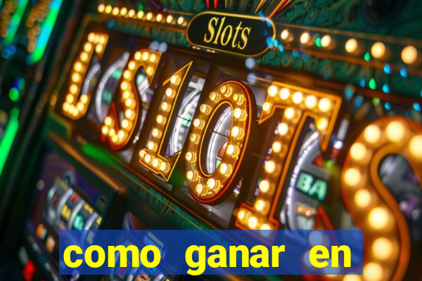 como ganar en casino maquinas