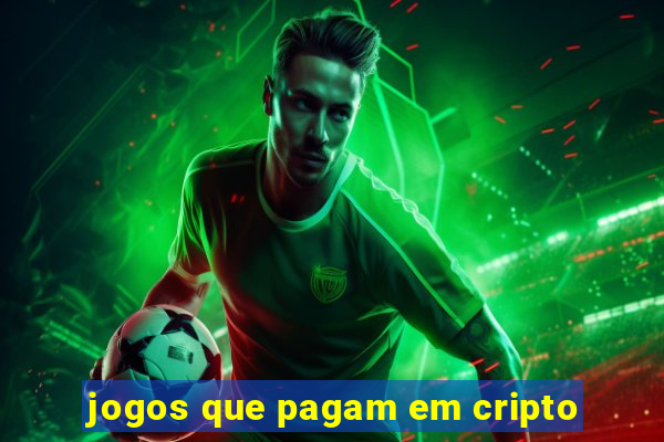 jogos que pagam em cripto