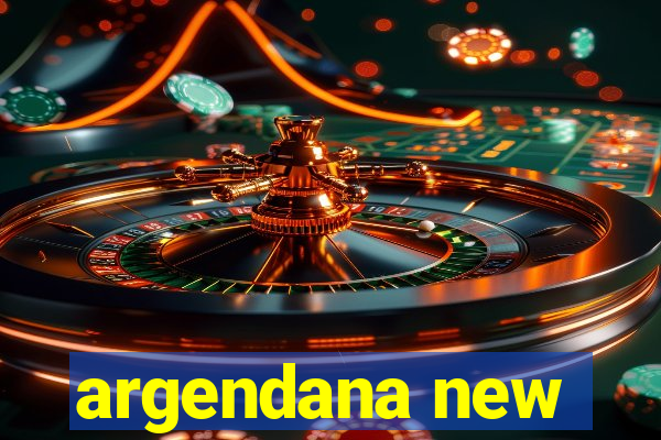 argendana new