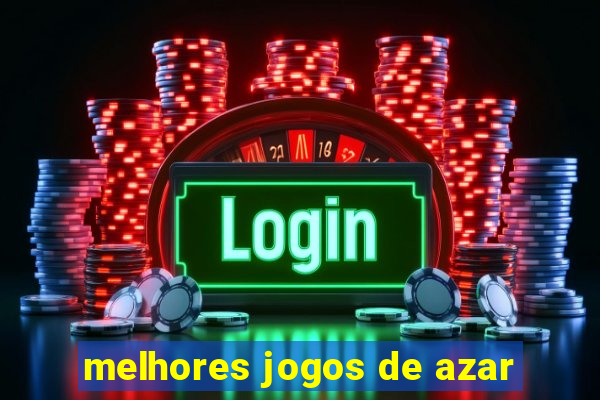 melhores jogos de azar