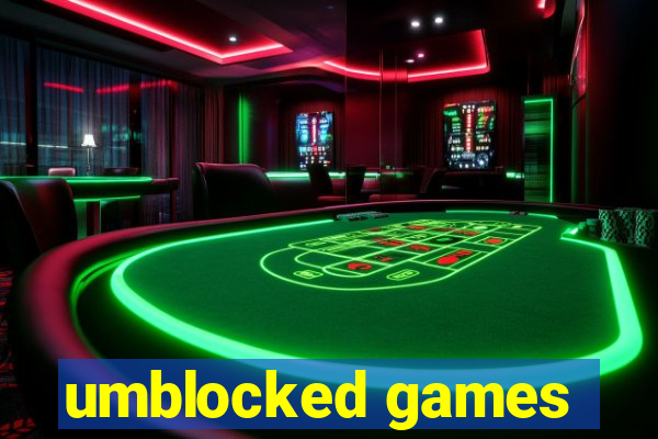 umblocked games